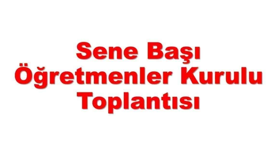 2024-2025 Eğitim-Öğretim Yılı Sene Başı Öğretmenler Toplantımız Gerçekleşti