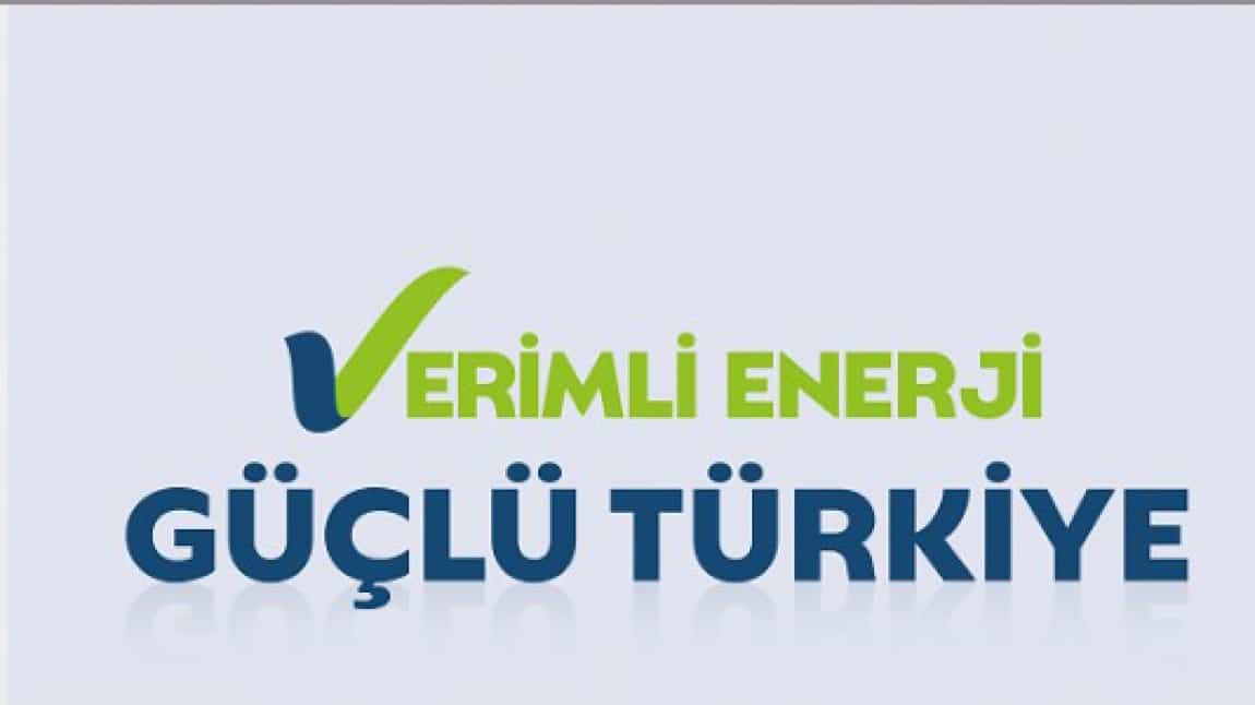 06 – 12 OCAK ENERJİ VERİMLİLİĞİ HAFTASI